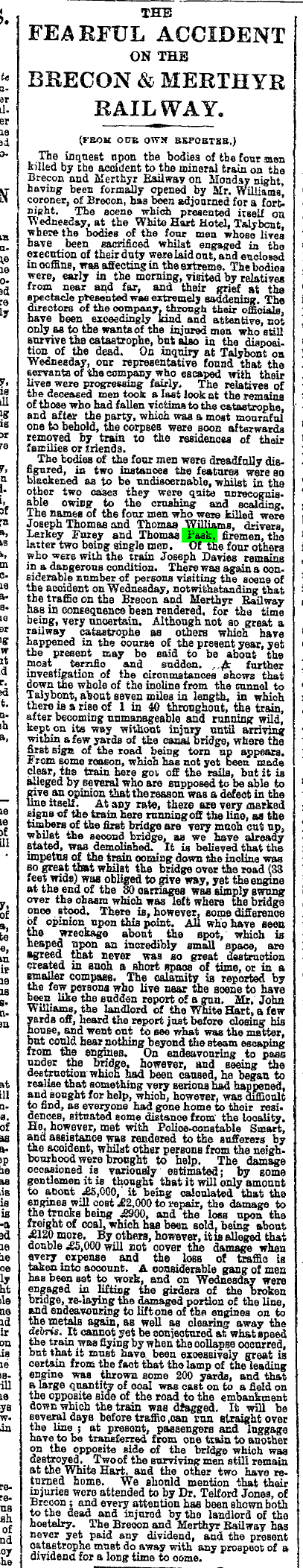 It was reported in a newspaper on 5 December 1878, about a fearful accident on the Brecon & Merthyr Railway. One of the four men killed was Thomas Pask, the fireman.
